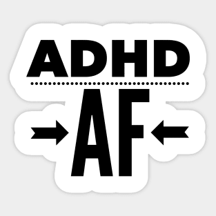 Attention deficit hyperactivity disorder tee Sticker